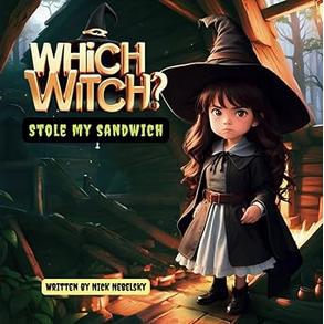 Which Witch Stole My Sandwich?